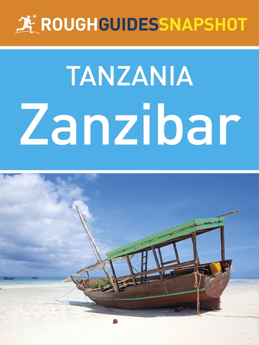 Title details for Zanzibar (Rough Guides Snapshot Tanzania) by Rough Guides - Available